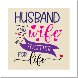 Husband and Wife Together for Life Posters and Art